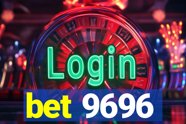 bet 9696